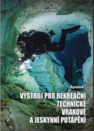 Výstroj pro rekreační, technické, vrakové a jeskynní potápění - cena, porovnanie