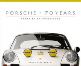 Porsche 70 Years - There Is No Substitute