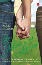 An Atlas of Love - The Rupa Romance Anthology