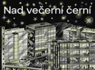 Nad večerní černí - cena, porovnanie