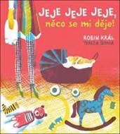 Jeje jeje jeje, něco se mi děje! - cena, porovnanie
