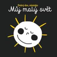 Dobrý den, miminko Můj malý svět - cena, porovnanie