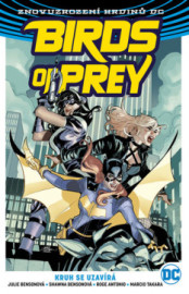 Birds of Prey 3: Kruh se uzavírá