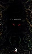 Co číhá v temnotách - cena, porovnanie