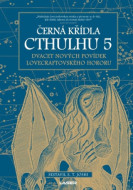 Černá křídla Cthulhu 5 - cena, porovnanie