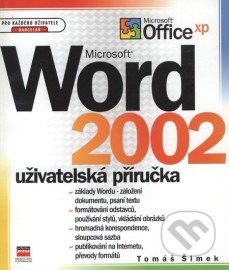 Microsoft Word 2002 Uživatelská příručka