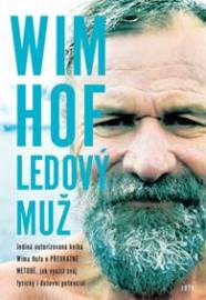 Wim Hof Ledový muž