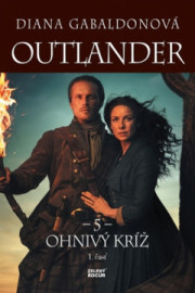 Outlander 5: Ohnivý kríž 1. časť