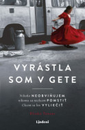 Vyrástla som v gete - cena, porovnanie