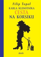 Karla Klenotníka cesta na Korsiku - cena, porovnanie