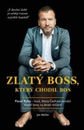 Zlatý boss, který chodil bos - cena, porovnanie