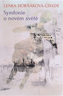 Symfonie o novém světě - cena, porovnanie