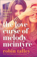 The Love Curse Of Melody Mcintyre - cena, porovnanie