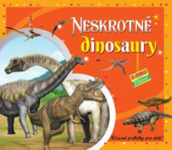 Neskrotné dinosaury (3D leporelo) - cena, porovnanie