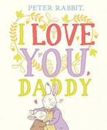 Peter Rabbit I Love You Daddy - cena, porovnanie