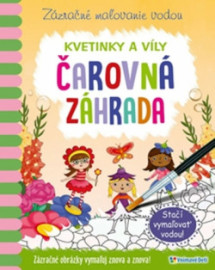 Čarovná záhrada - Zázračné maľovanie vodou