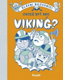 Chceš byť ako Viking?