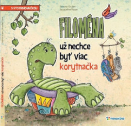 Filoména už nechce byť viac korytnačka