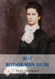 Sisi. Rodokmen duše