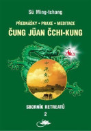 Sborník retreatů 2 - Čung Jüan čchi-kung - cena, porovnanie