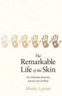 The Remarkable Life of the Skin - cena, porovnanie