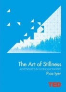 The Art of Stillness - Adventures in Going Nowhere - cena, porovnanie