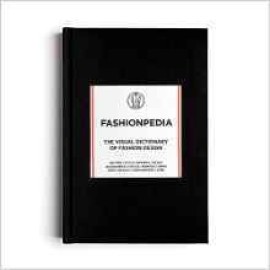 Fashionpedia - The Visual Dictionary of Fashion Design