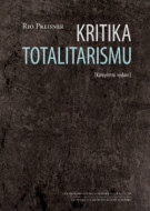 Kritika totalitarismu - cena, porovnanie