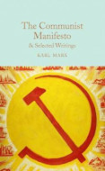 The Communist Manifesto and Selected Writings - cena, porovnanie