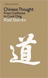 Chinese Thought - From Confucius to Cook Ding