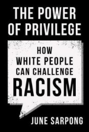 The Power Of Privilege: How White People Can Challenge Racism