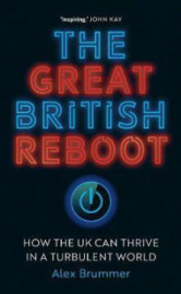 Great British Reboot: How the UK Can Thrive in a Turbulent World