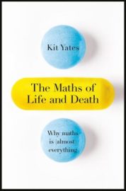 The Maths of Life and Death