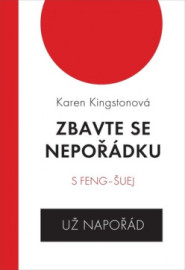 Zbavte se nepořádku s feng šuej, 3. vydání