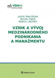 Vznik a vývoj medzinárodného podnikania a manažmentu