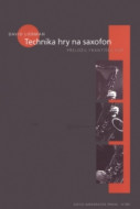 Technika hry na saxofon - cena, porovnanie