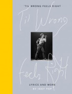 Til Wrong Feels Right - cena, porovnanie