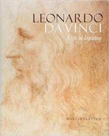 Leonardo da Vinci: A Life in Drawing