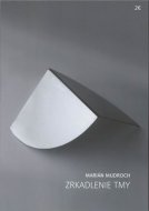 Marián Mudroch - Zrkadlenie tmy - cena, porovnanie