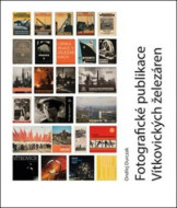 Fotografické publikace Vítkovických železáren - cena, porovnanie