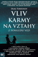 Vliv karmy na vztahy z pohledu véd