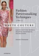 Fashion Patternmaking Techniques - Haute Couture - cena, porovnanie