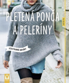 Pletená ponča a peleríny - všestranné doplňky