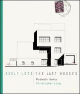Adolf Loos - Poslední domy / The Last Houses - cena, porovnanie