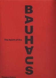 The Spirit of the Bauhaus