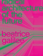 Radical Architecture of the Future - cena, porovnanie