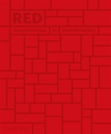 Red: Architecture in Monochrome - cena, porovnanie