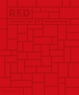Red: Architecture in Monochrome - cena, porovnanie