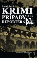 Krimi prípady reportéra AZ 13-16 - cena, porovnanie