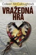 Vražedná hra - Collen McCulloughová - cena, porovnanie